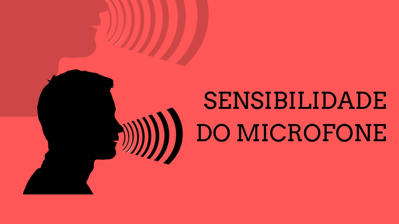 Sensibilidade - Microfone para Cantar